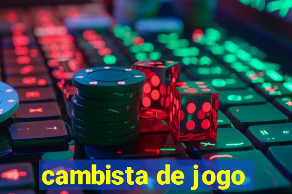 cambista de jogo